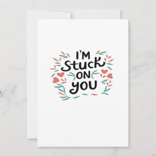 Im Stuck On You Valentinstag Schwarzer Text Minima Feiertagskarte