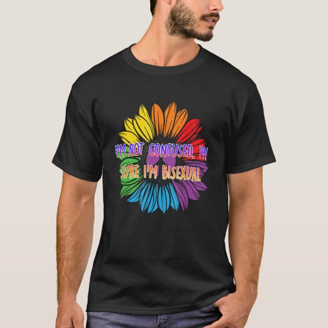 Im Sure Im Bisexual Bi Positive Quotes Bi Pride Po T-Shirt (Vorderseite)