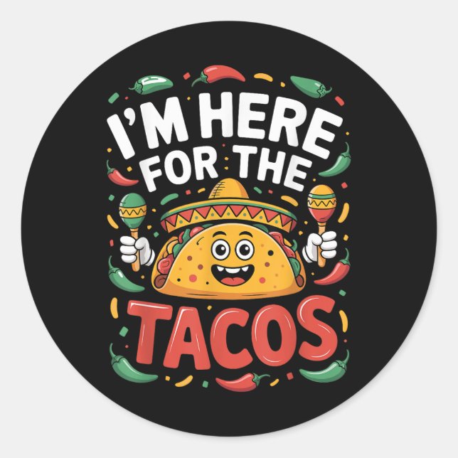 Im Tacos Fiesta Cinco de Mayo Funny Runder Aufkleber (Vorderseite)