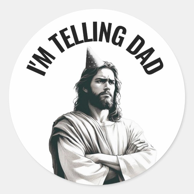 I'm Telling Dad - Funny Jesus Meme Runder Aufkleber (Vorderseite)