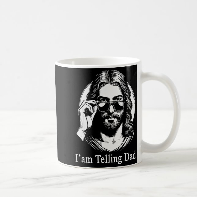 I'm Telling Dad Jesus Sungles Faith Humor  Kaffeetasse (Rechts)