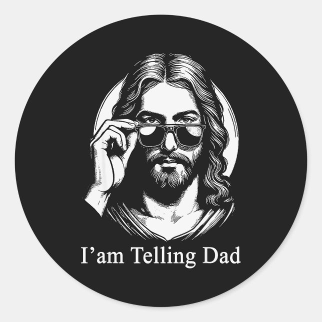 I'm Telling Dad Jesus Sungles Faith Humor  Runder Aufkleber (Vorderseite)
