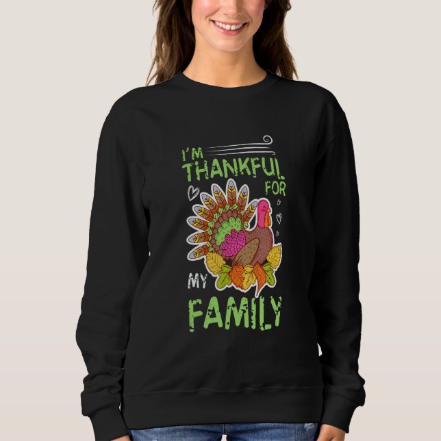 I'm Thankful For My Elder Sister Family Turkey Rec Sweatshirt (Vorderseite)