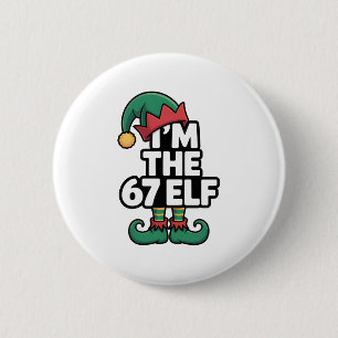 Im The 67 Elf Sechs Sieben Elf Meme Weihnachten Button