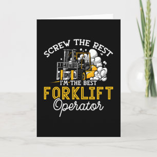 I'm The Best Forklift Operator Driver Worker Truck Karte