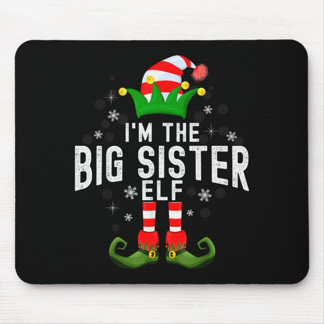 I'm The Big Sister Elf Christmas Family Pjs Costum Mousepad (Vorne)