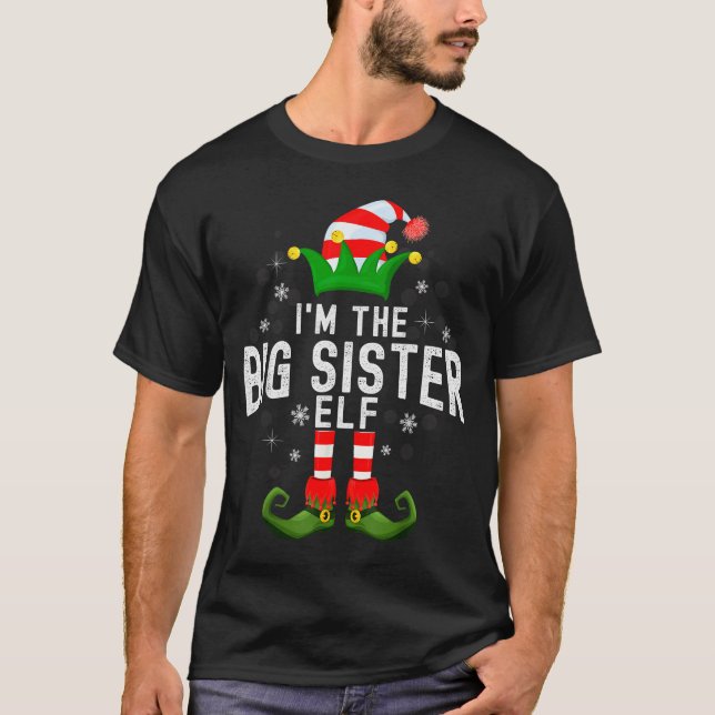 I'm The Big Sister Elf Christmas Family Pjs Costum T-Shirt (Vorderseite)