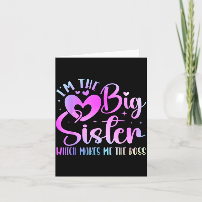 I'm The Big Sister Which Makes Me The Boss Funny S Karte (Vorderseite)