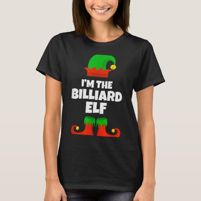 I'm The Billiard Elf Family Pajama Christmas Funny T-Shirt (Vorderseite)