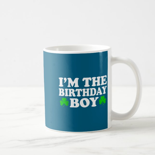 Im The Birthday Boy Irish St Patrick's Day Men Boy Kaffeetasse (Rechts)
