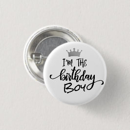 "I'm the Birthday Boy" Kronen Custom Button