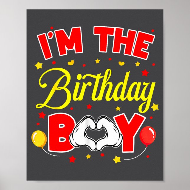 I'm The Birthday Boy Matching Family Birthday Part Poster (Vorne)