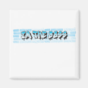 IM THE BOSS Graffiti Theme Blue Spritzer Paint Magnet