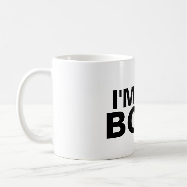 I'm the boss kaffeetasse (Links)