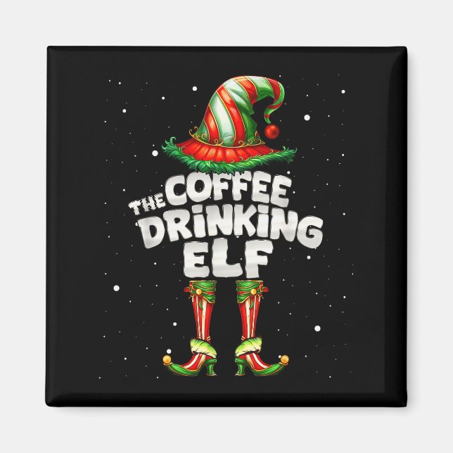 I'm The Coffee Drinking Elf Family Matching Group  Magnet (Vorne)
