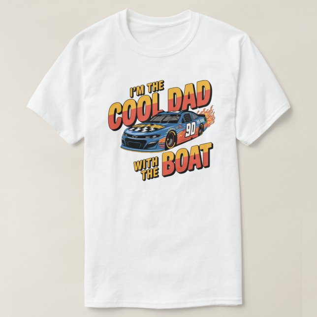 "I'm The Cool Dad With The Boat" T-Shirt (Design vorne)