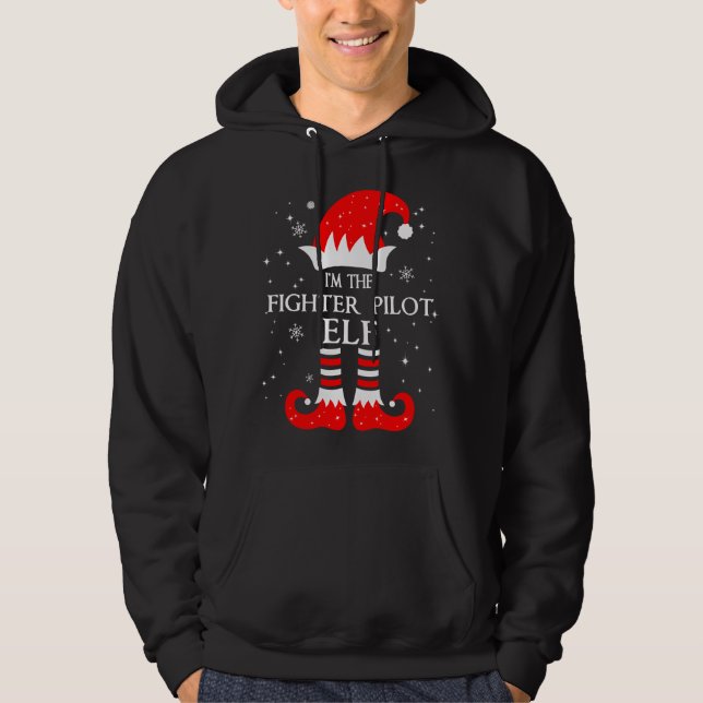 I'm The Fighter Pilot Elf Matching Family Group Ch Hoodie (Vorderseite)