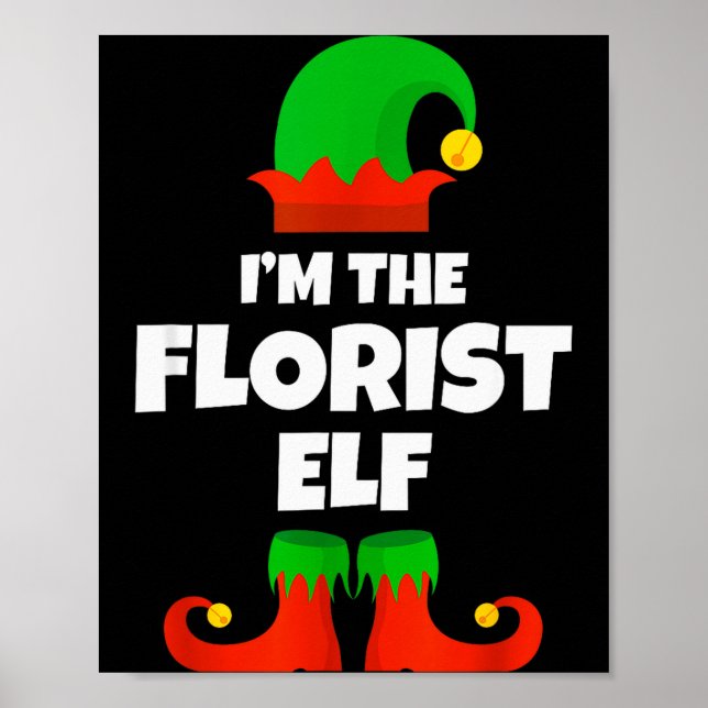 I'm The Florist Elf Family Pajama Christmas Floral Poster (Vorne)
