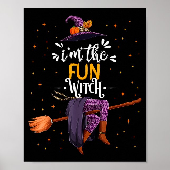Im The Fun Witch Halloween Matching Group Costume  Poster (Vorne)