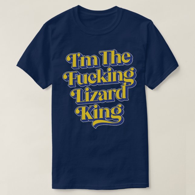 Im the Lizard King T-Shirt (Design vorne)
