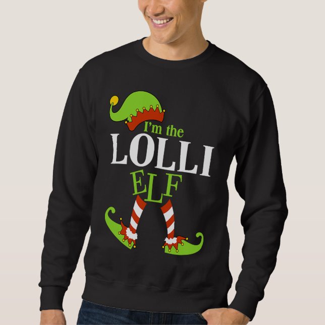 I'm The LOLLI Elf Family Group Matching PJ Christm Sweatshirt (Vorderseite)