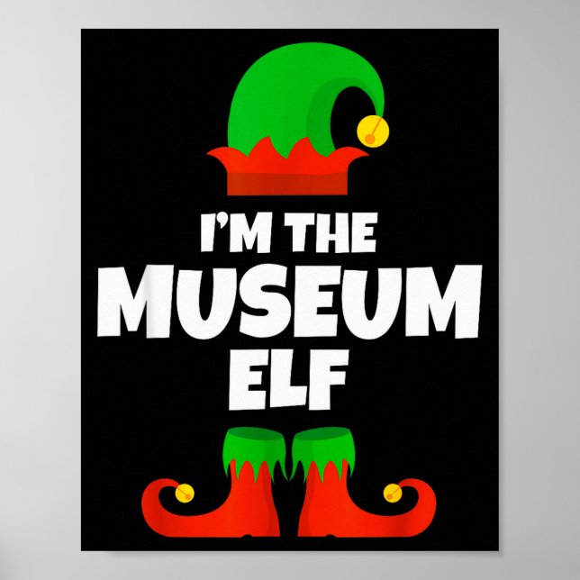 I'm The Museum Elf Family Pajama Christmas Funny  Poster (Vorne)