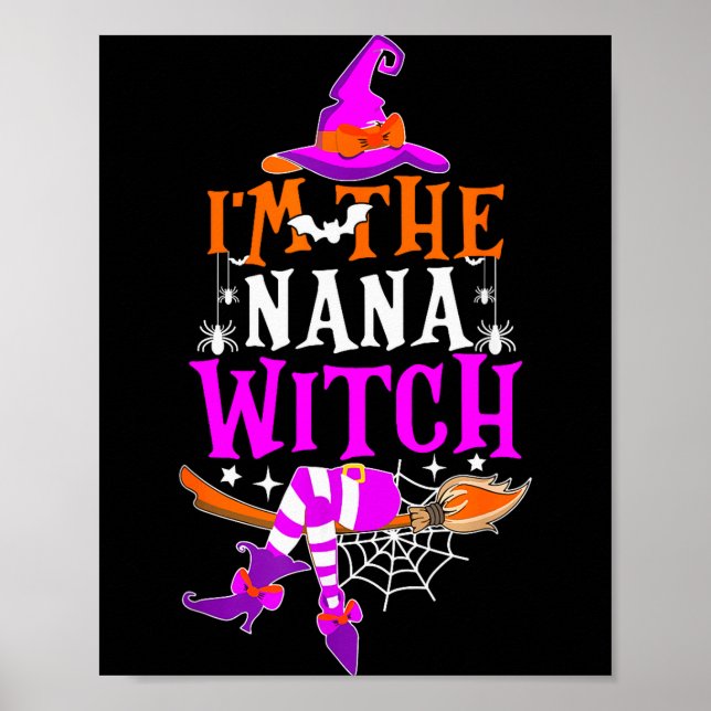 I'm The Nana Witch Shirt Funny Halloween Family Ma Poster (Vorne)
