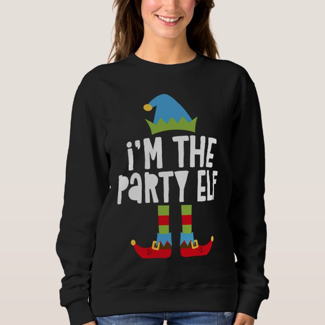 I'm The Party Elf T  Matching Christmas Costume Sweatshirt (Vorderseite)