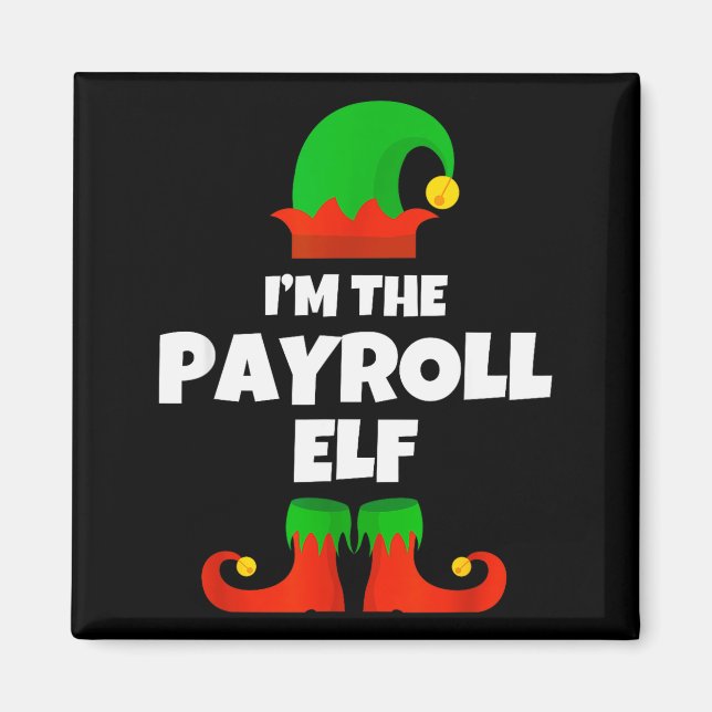 I'm The Payroll Elf Family Pajama Christmas Funny  Magnet (Vorne)