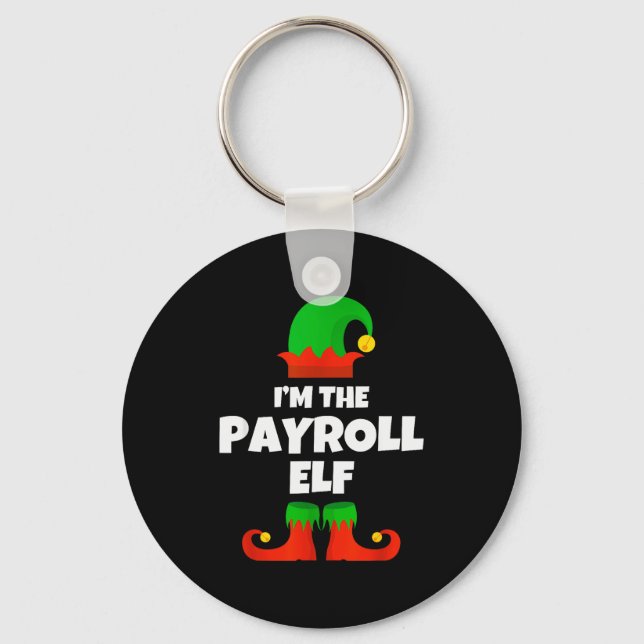 I'm The Payroll Elf Family Pajama Christmas Funny  Schlüsselanhänger (Vorderseite)
