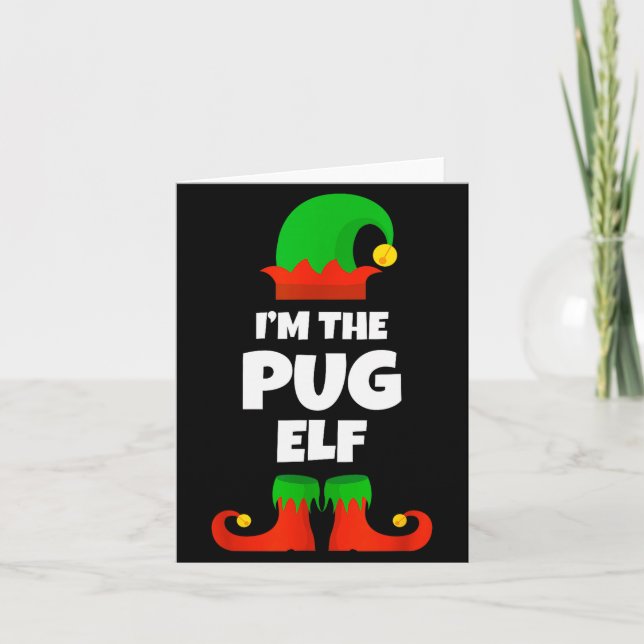 I'm The Pug Elf Family Pajama Christmas Funny Dog  Karte (Vorderseite)