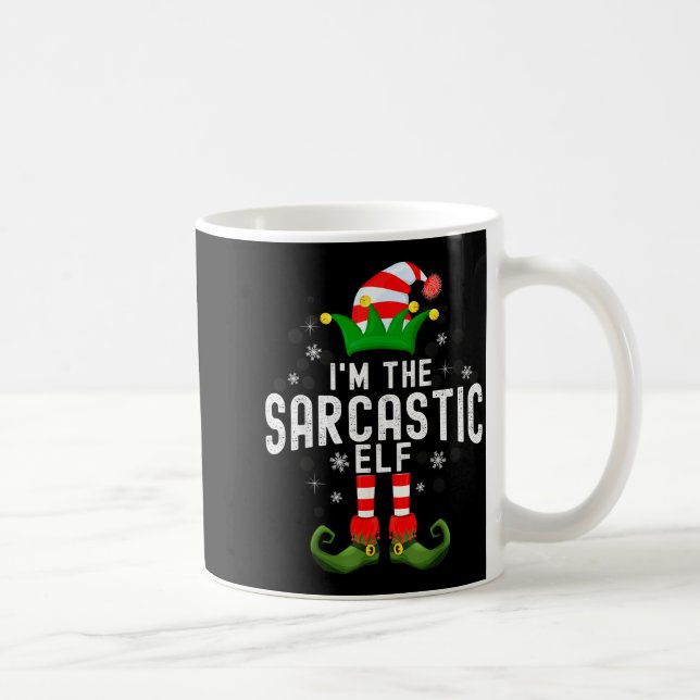 I'm The Sarcastic Elf Christmas Family Pjs Costume Kaffeetasse (Rechts)