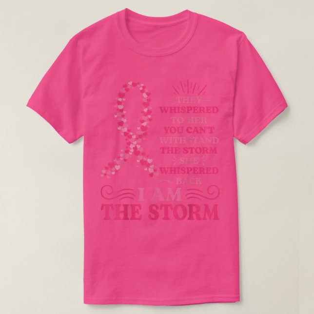 I'm The Storm Warrior Pink Ribbon Women Breast Can T-Shirt (Design vorne)