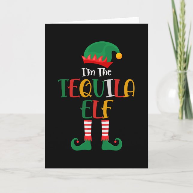 Im The Tequila Elf Matching Christmas Karte (Vorderseite)