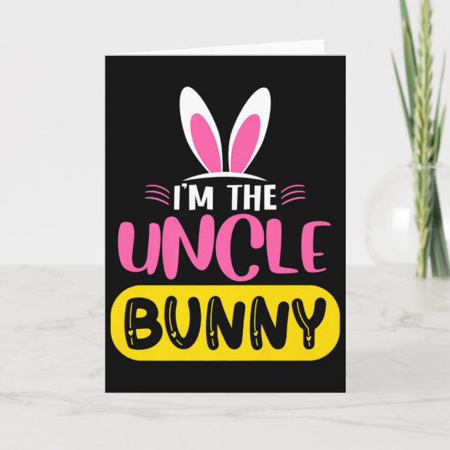 Im The Uncle Bunny Rabbit Ears Egg Funny Easter D  Karte (Vorderseite)