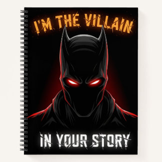I'M THE VILLAIN IN YOUR STORY NOTIZBUCH