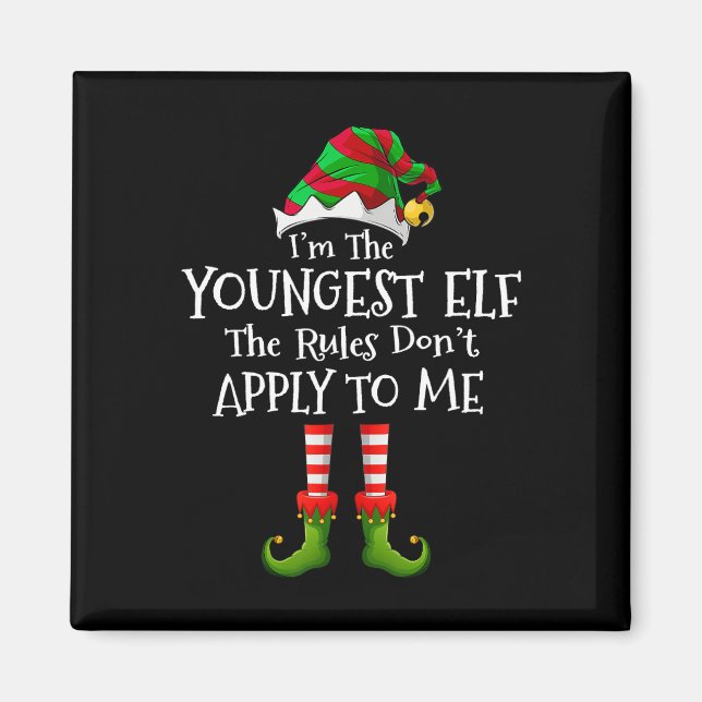 I'm The Youngest Elf Rules Don't Apply To Me Match Magnet (Vorne)