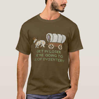 im Verlierer die von Dysenterie 3 T-Shirt
