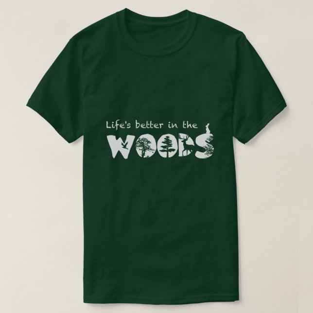 Im Wald ist das Leben besser T-Shirt (Design vorne)