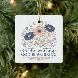 Im Warten wirkt Gott Schmuck Keramikornament