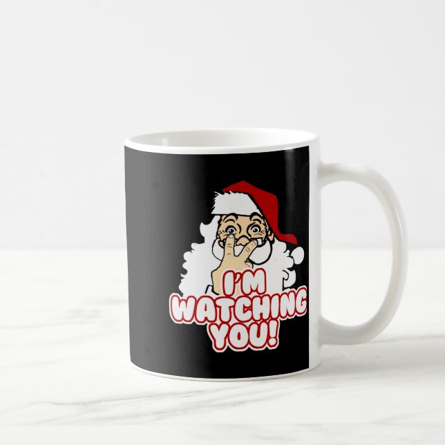 Im Watching You Christmas Santa Claus  Kaffeetasse (Rechts)