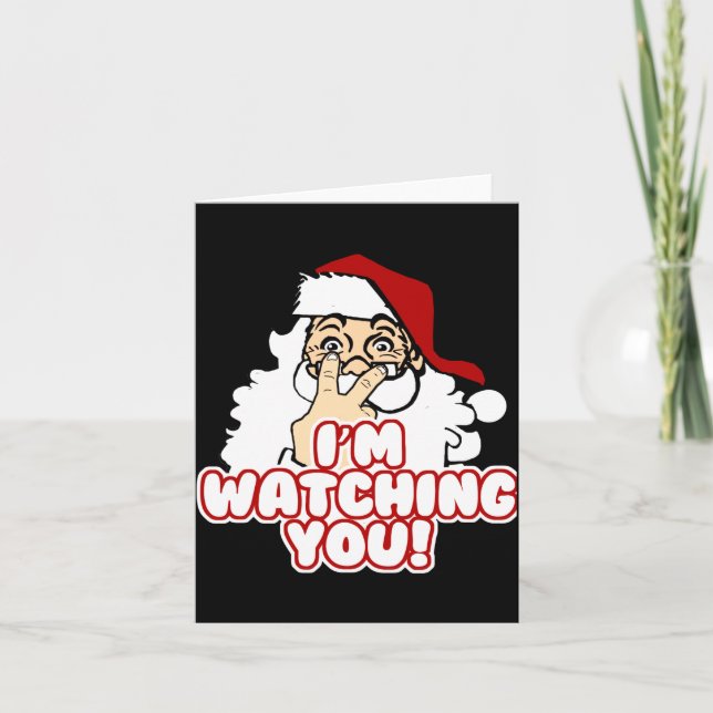 Im Watching You Christmas Santa Claus  Karte (Vorderseite)