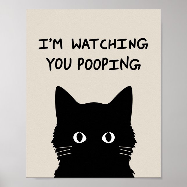 I'm watching you pooping cat poster (Vorne)