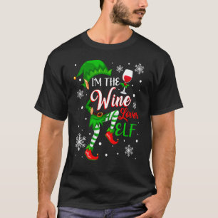 Im Wine Lover Elf Matching Family Group Christ T-Shirt