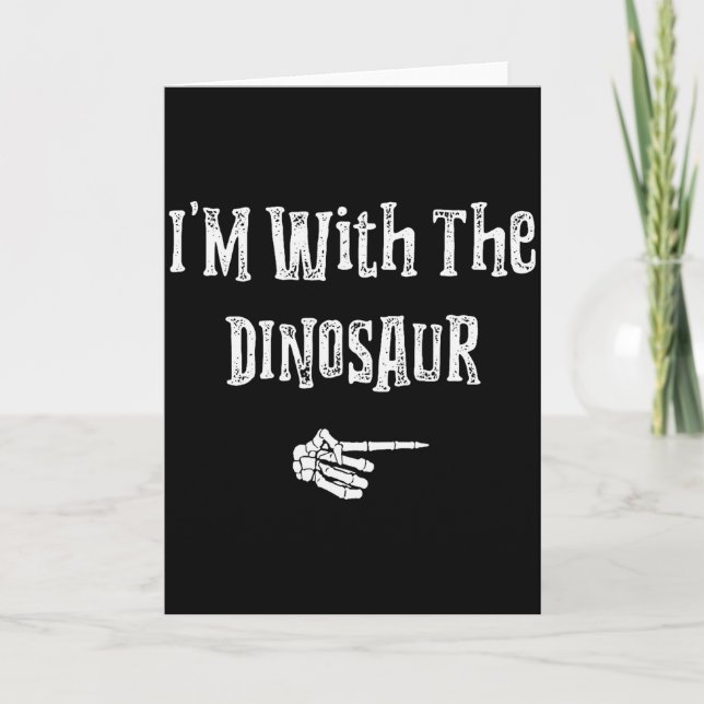 I'm With Dinosaur Halloween Costume Funny Couples  Karte (Vorderseite)