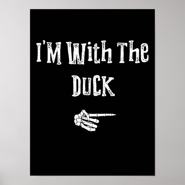 Im with Duck Halloween Costume Funny Couples Match Poster (Vorne)
