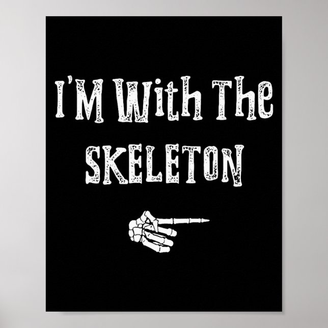 I'm With Skeleton Halloween Costume Funny Couples  Poster (Vorne)