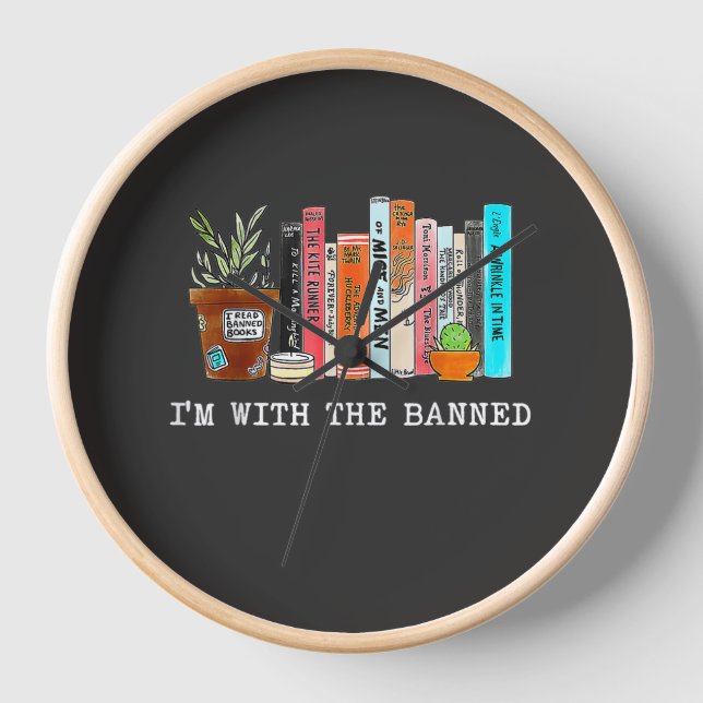 I'm with The Banned Books lov Uhr (Akryler) (Vorderseite)