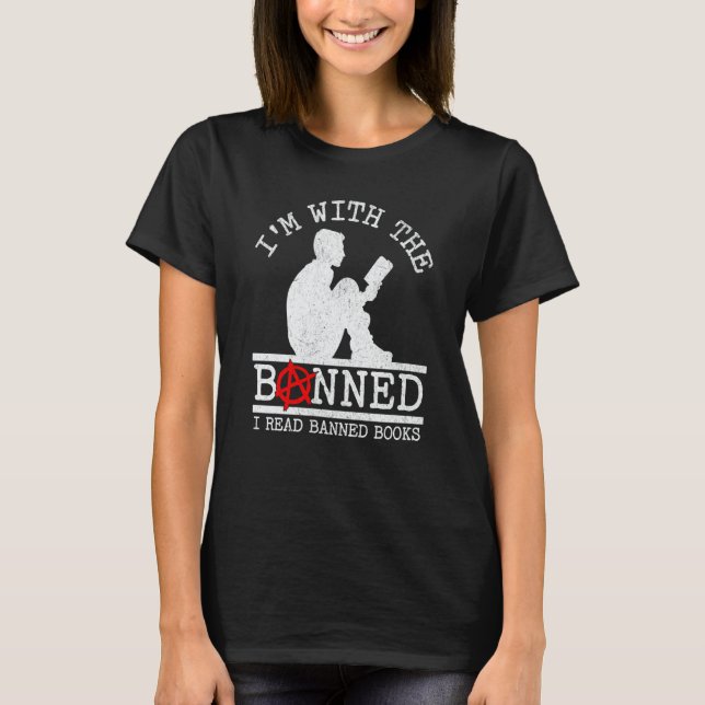 I'm With The Banned I Read Banned Books Man Readin T-Shirt (Vorderseite)