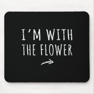 Im With The Flower Matching Lazy Halloween Costume Mousepad